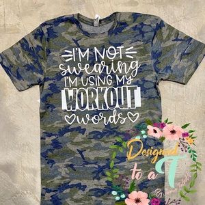 I’m not swearing, I’m using my workout words camo